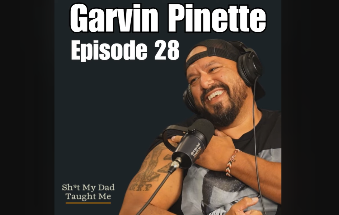 EP.28 Clip -  Garvin Pinette